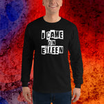 I Came On Eileen Logo Long Sleeve T-Shirt